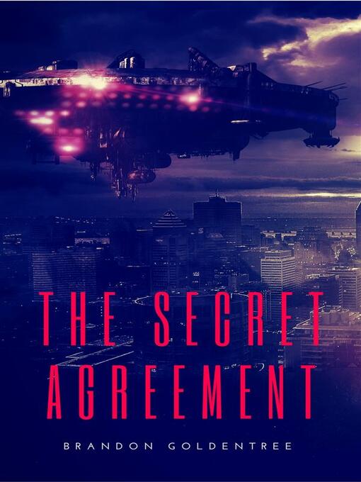 Title details for The Secret Agreement by Brandon Goldentree - Wait list